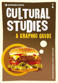 Cover image for Introducing Cultural Studies: A Graphic Guide