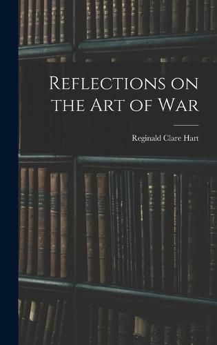 Cover image for Reflections on the Art of War