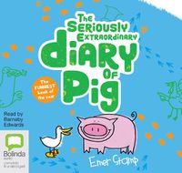 Cover image for The Seriously Extraordinary Diary of Pig