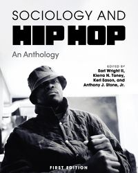 Cover image for Sociology and Hip Hop: An Anthology