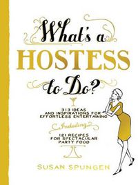 Cover image for Whats a Hostess to Do?