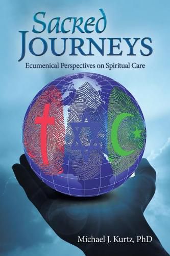 Cover image for Sacred Journeys: Ecumenical Perspectives on Spiritual Care