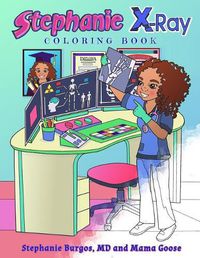 Cover image for Stephanie X-Ray: Coloring Book