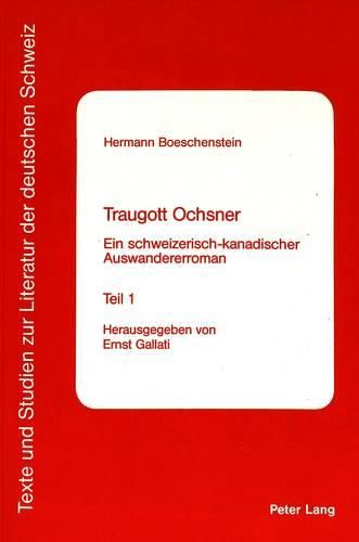 Cover image for Traugott Ochsner: Ein Schweizerisch-Kanadischer Auswandererroman