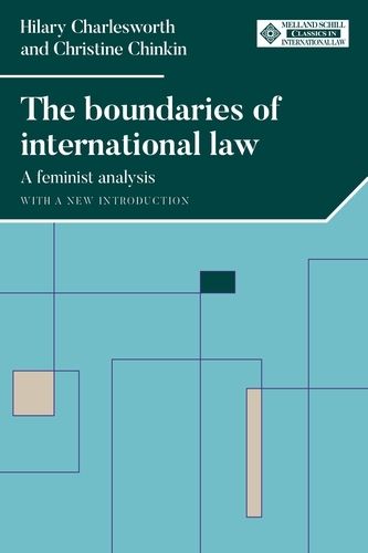 Cover image for The Boundaries of International Law: A Feminist Analysis, with a New Introduction