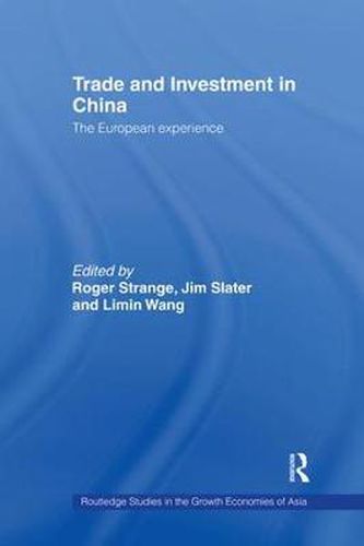 Cover image for Trade and Investment in China: The European Experience