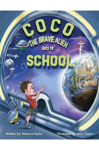 Cover image for Coco the Brave Alien Goes to School