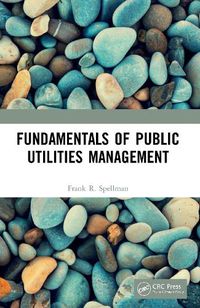 Cover image for Fundamentals of Public Utilities Management