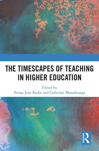 Cover image for The Timescapes of Teaching in Higher Education