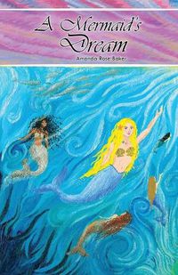 Cover image for A Mermaid's Dream