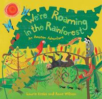 Cover image for We're Roaming in the Rainforest