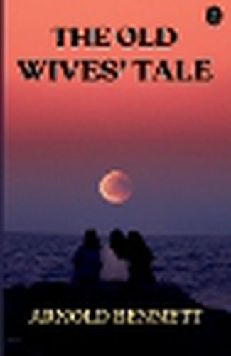 Cover image for The Old Wives' Tale