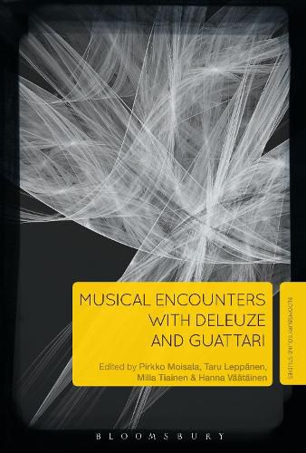 Cover image for Musical Encounters with Deleuze and Guattari