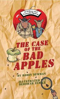 Cover image for The Case of the Bad Apples