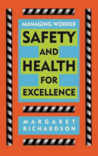 Cover image for Managing Worker Safety and Health for Excellence