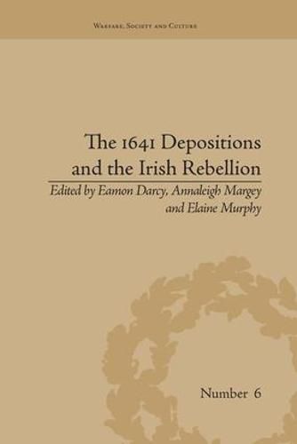 Cover image for The 1641 Depositions and the Irish Rebellion