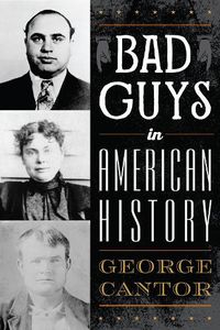 Cover image for Bad Guys in American History