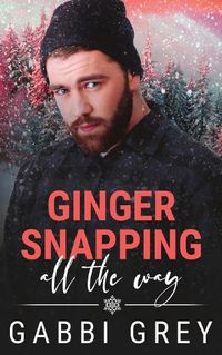 Cover image for Ginger Snapping All the Way