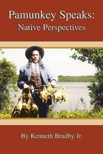 Cover image for Pamunkey Speaks: Native Perspectives