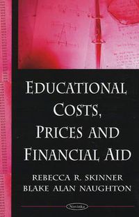 Cover image for Educational Costs, Prices & Financial Aid