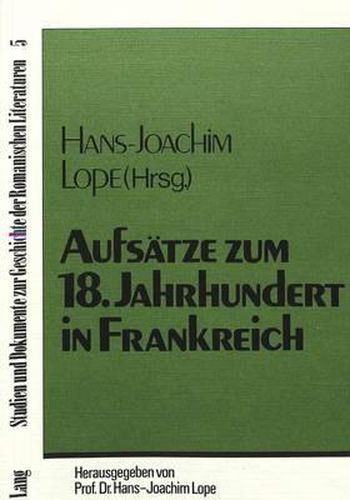 Aufsaetze Zum 18. Jahrhundert in Frankreich