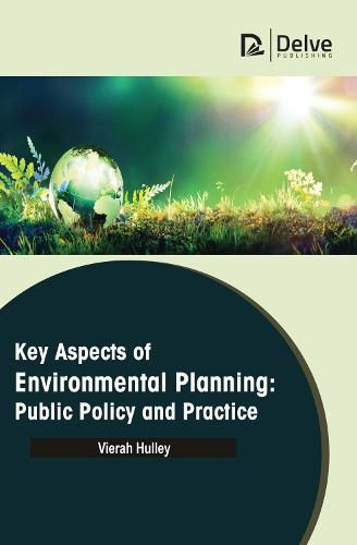 Cover image for Key Aspects of Environmental Planning: Public Policy and Practice