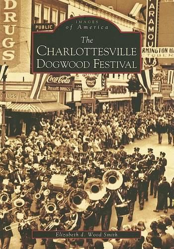 Cover image for The Charlottesville Dogwood Festival