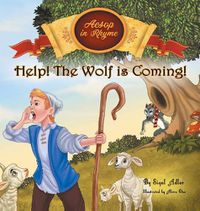 Cover image for Help! The Wolf Is Coming!: Children Bedtime Story Picture Book