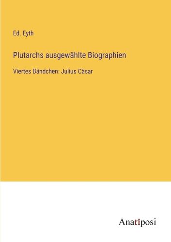 Cover image for Plutarchs ausgewaehlte Biographien