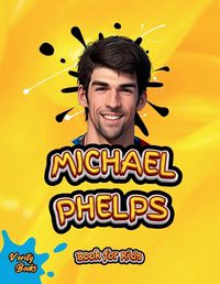 Cover image for Michael Phelps Book for Kids