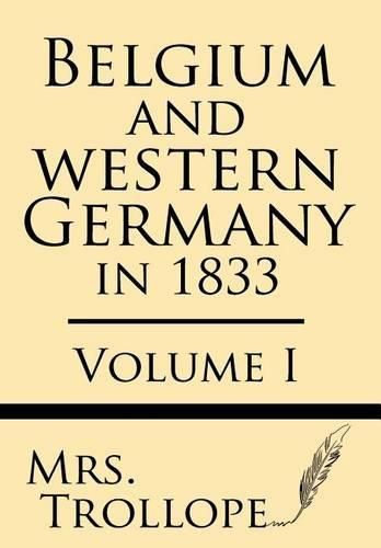 Cover image for Belgium and Western Germany in 1833 (Volume I)