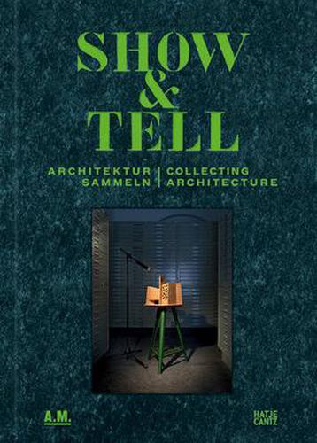 Show and Tell: Architektur sammeln