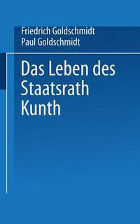 Cover image for Das Leben Des Staatsrath Kunth