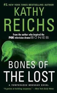 Cover image for Bones of the Lost: A Temperance Brennan Novelvolume 16
