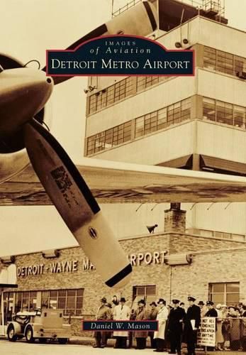 Cover image for Detroit Metro Airport