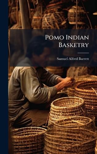 Cover image for Pomo Indian Basketry