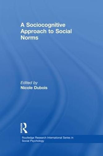 Cover image for A Sociocognitive Approach to Social Norms