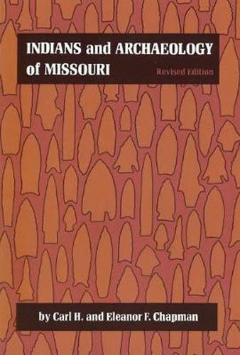 Cover image for Indians and Archaeology of Missouri