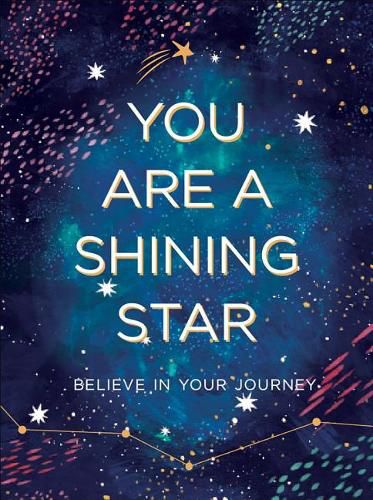 Cover image for You are a Shining Star: Believe in Your Journey