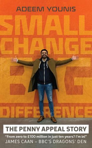 Cover image for Small Change, Big Difference - The Penny Appeal Story