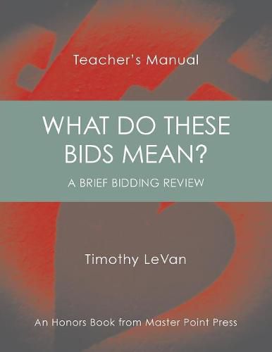 Cover image for What Do These Bids Mean?: Teacher's Manual