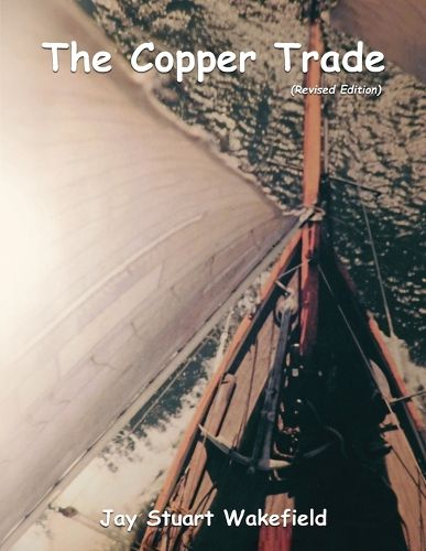 Cover image for The Copper Trade (Revised Edition)