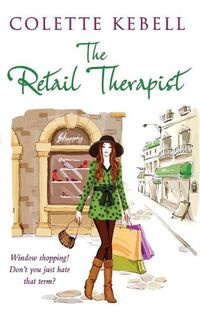 Cover image for Retail Therapist: (Prequel to Blue and Green Should Never be Seen! Or So Mother Says)