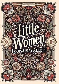 Cover image for Little Women (Collector's Edition) (Laminated Hardback with Jacket)