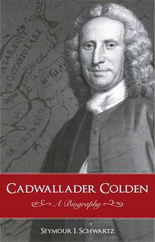 Cover image for Cadwallader Colden: A Biography