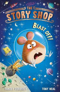 Cover image for The Story Shop: Blast Off!