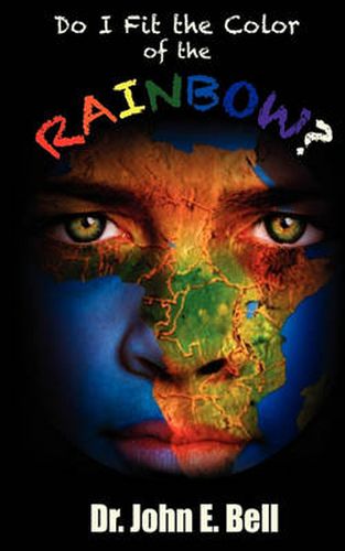 Cover image for Do I Fit the Color of the Rainbow