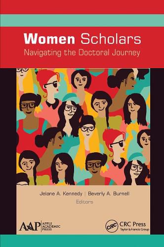 Cover image for Women Scholars: Navigating the Doctoral Journey