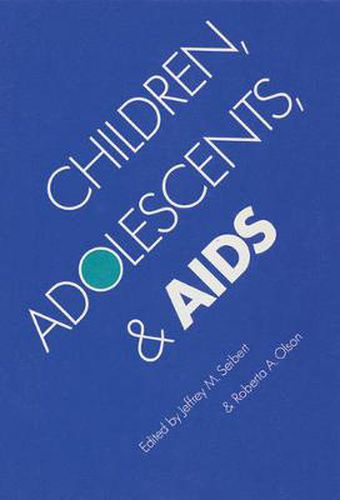 Cover image for Children, Adolescents, and AIDS