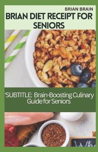 Cover image for Brian Diet Receipt for Seniors